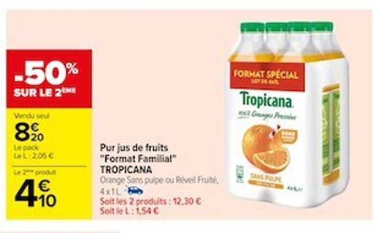 pur jus de fruits "format familial" tropicana