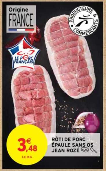 rôti de porc épaule sans os jean rozé