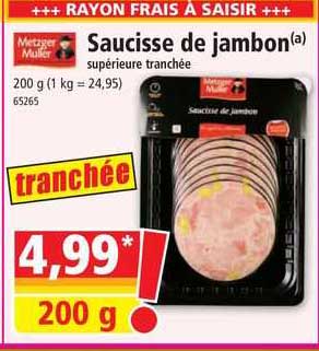 saucisse de jambon supérieure tranchée metzger müller