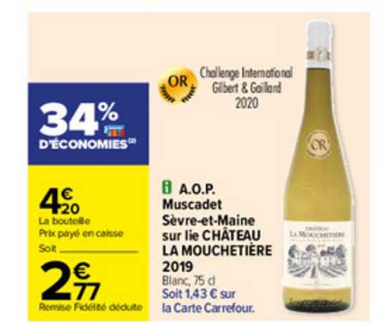 a.o.p. muscadet sèvre-et-maine sur lie château la mouchetière 2019
