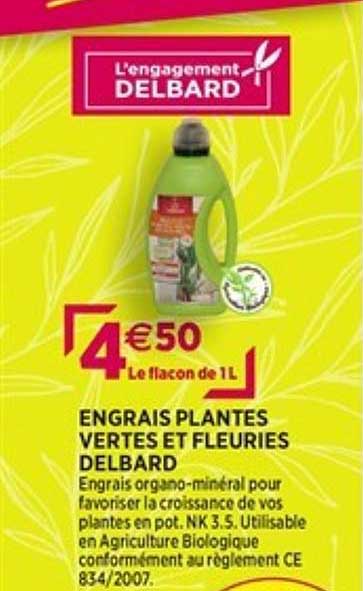engrais plantes vertes et fleuries delbard