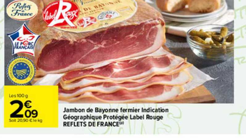 jambon de bayonne fermier indication géographique protégée label rouge reflets de france