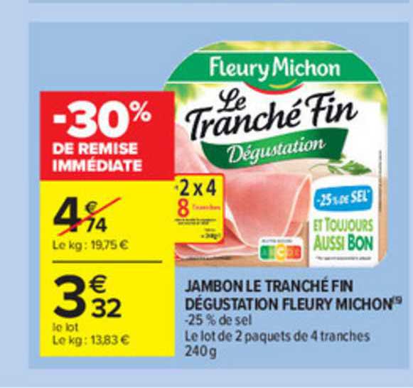 jambon le tranché fin dégustation fleury michon