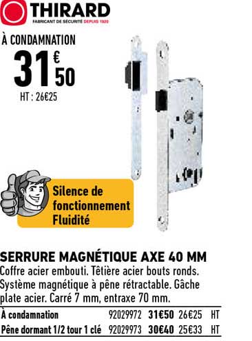 serrure magnétique axe 40 mm thirard