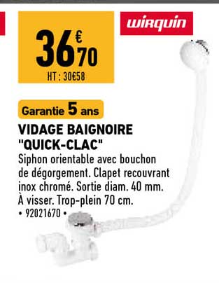 vidage baignoire "quick-clac" wirquin