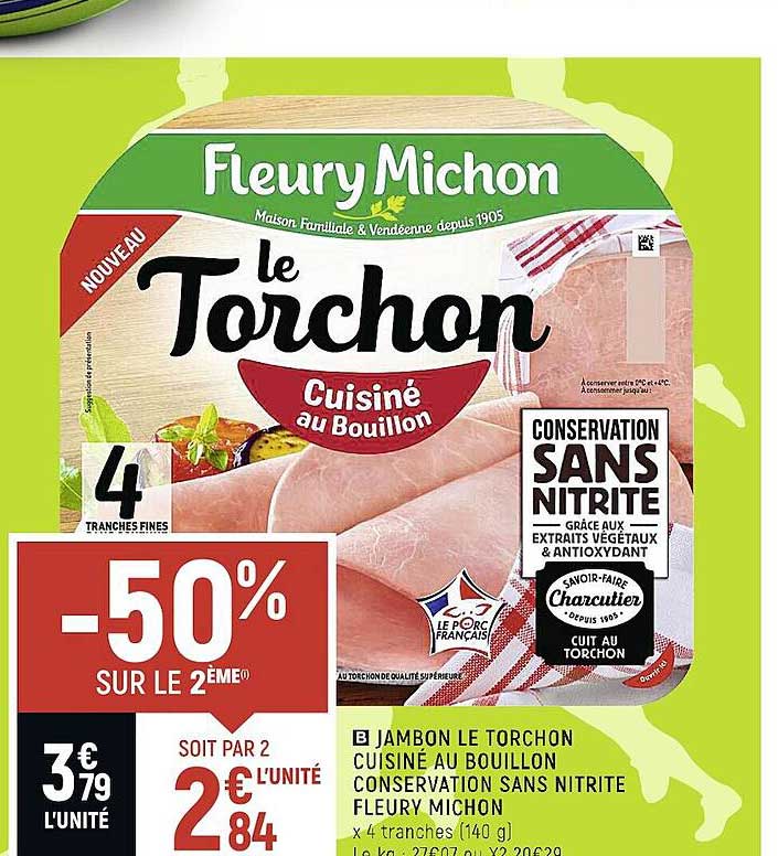 jambon le torchon cuisiné au bouillon conservation sans nitrite fleury michon