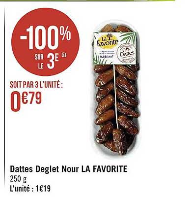 dattes deglet nour la favorite -100% sur le 3e