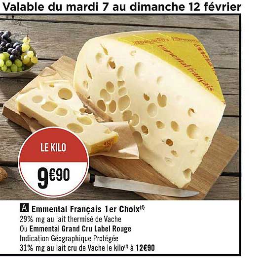 emmental français 1er choir ou emmental grand cru label rouge