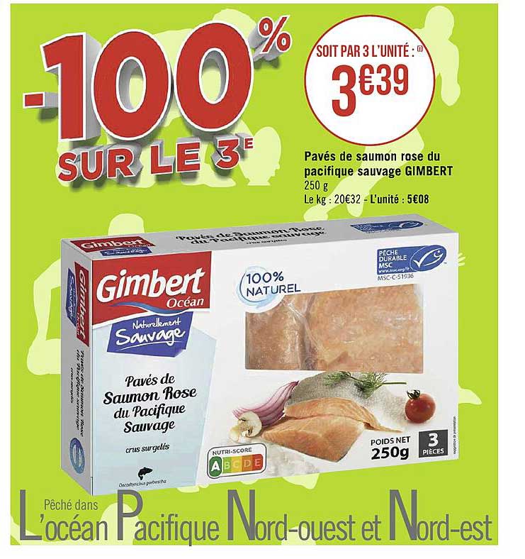 pavés de saumon rose du pacifique sauvage gimbert -100% sur le 3e