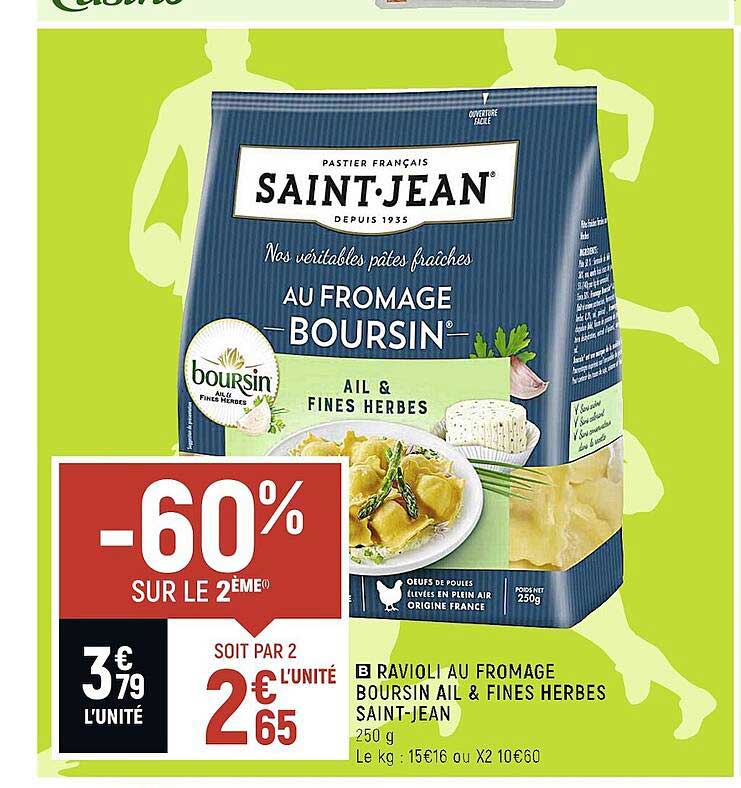 ravioli au fromage boursin ail & fines herbes saint-jean