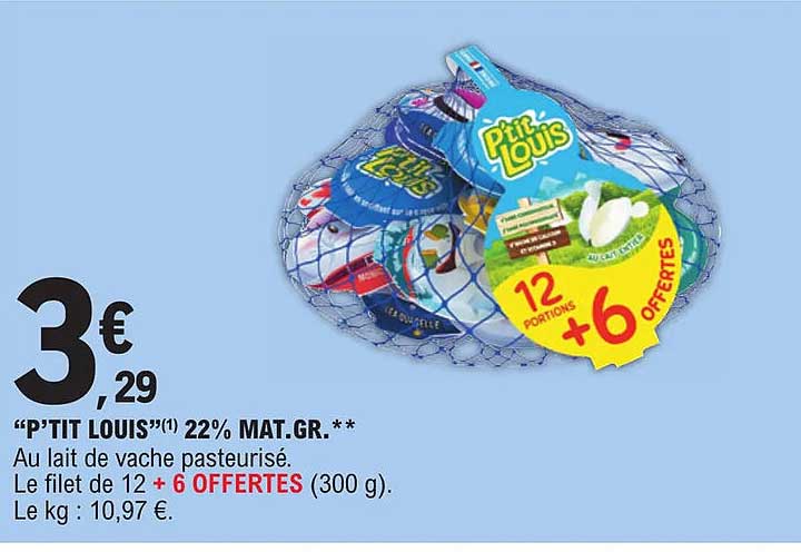 "p'tit louis" 22% mat.gr.