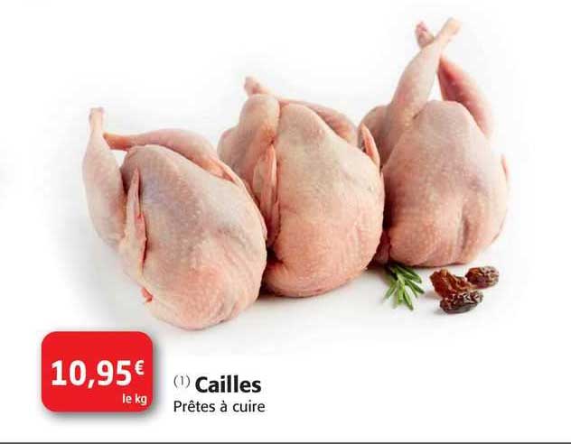 caillles prêtes à cuire