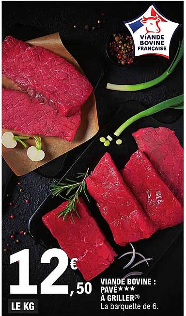 Viande Bovine : Pavé***à Griller