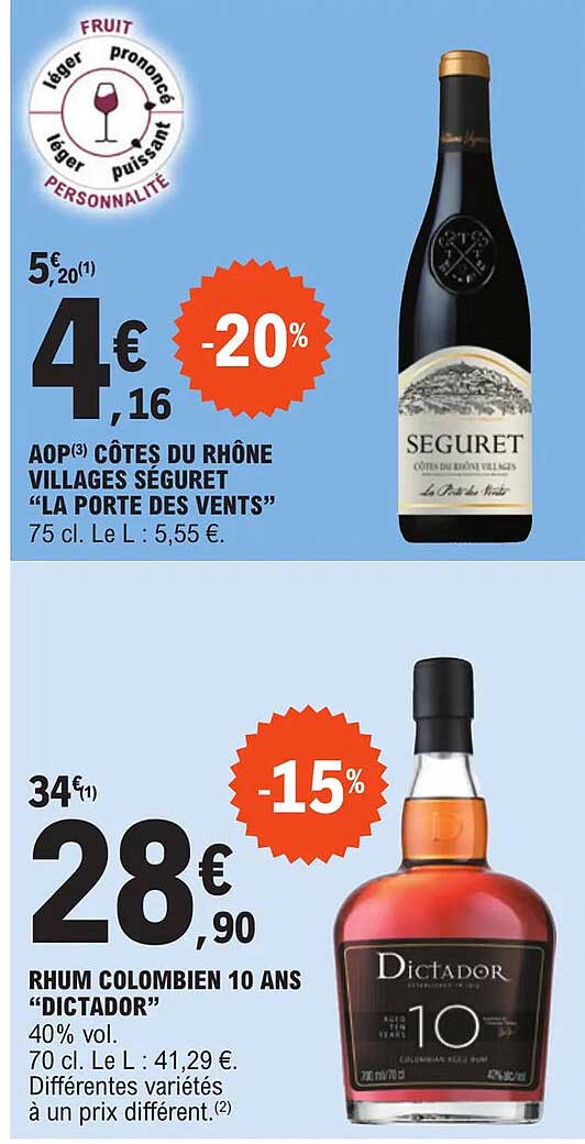 aop côtes du rhône villages séguret "la porte des vents", rhum colombien 10 ans "dictador"
