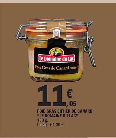 foie gras entier de canard "le domaine du lac"