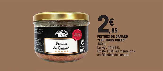 fritons de canard "les trois chefs"