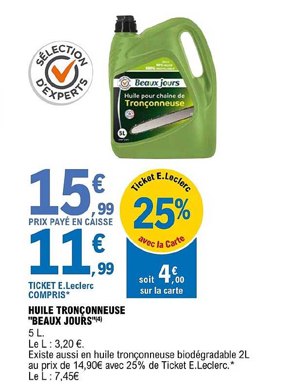 huile tronçonneuse "beaux jours"