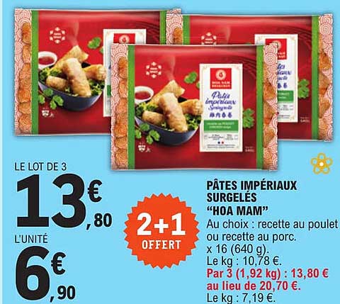 pâtes impériaux surgelés "hoa mam"