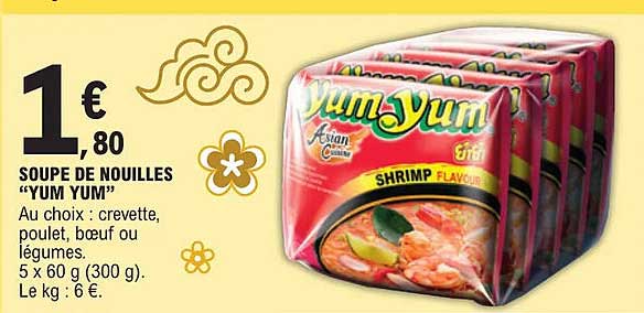 soupe de nouilles "yum yum"