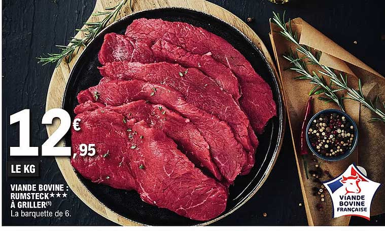 Viande Bovine : Rumsteck***à Griller