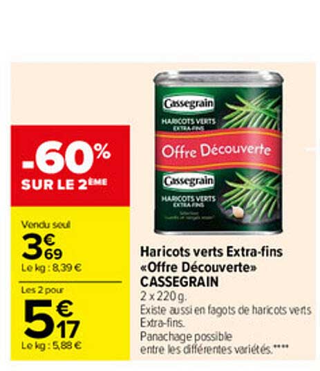 haricots verts extra-fins "offre découverte" cassegrain