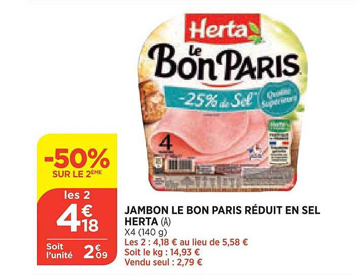 jambon le bon paris réduit en sel herta