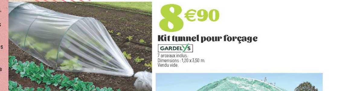 kit tunnel pour forçage gardelys