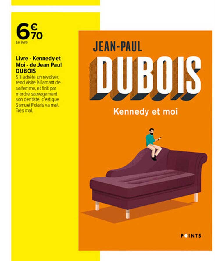 livre - kennedy et moi - de jean paul dubois