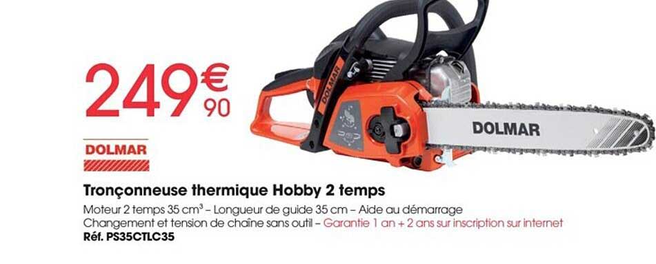 tronçonneuse thermique hobby 2 temps dolmar