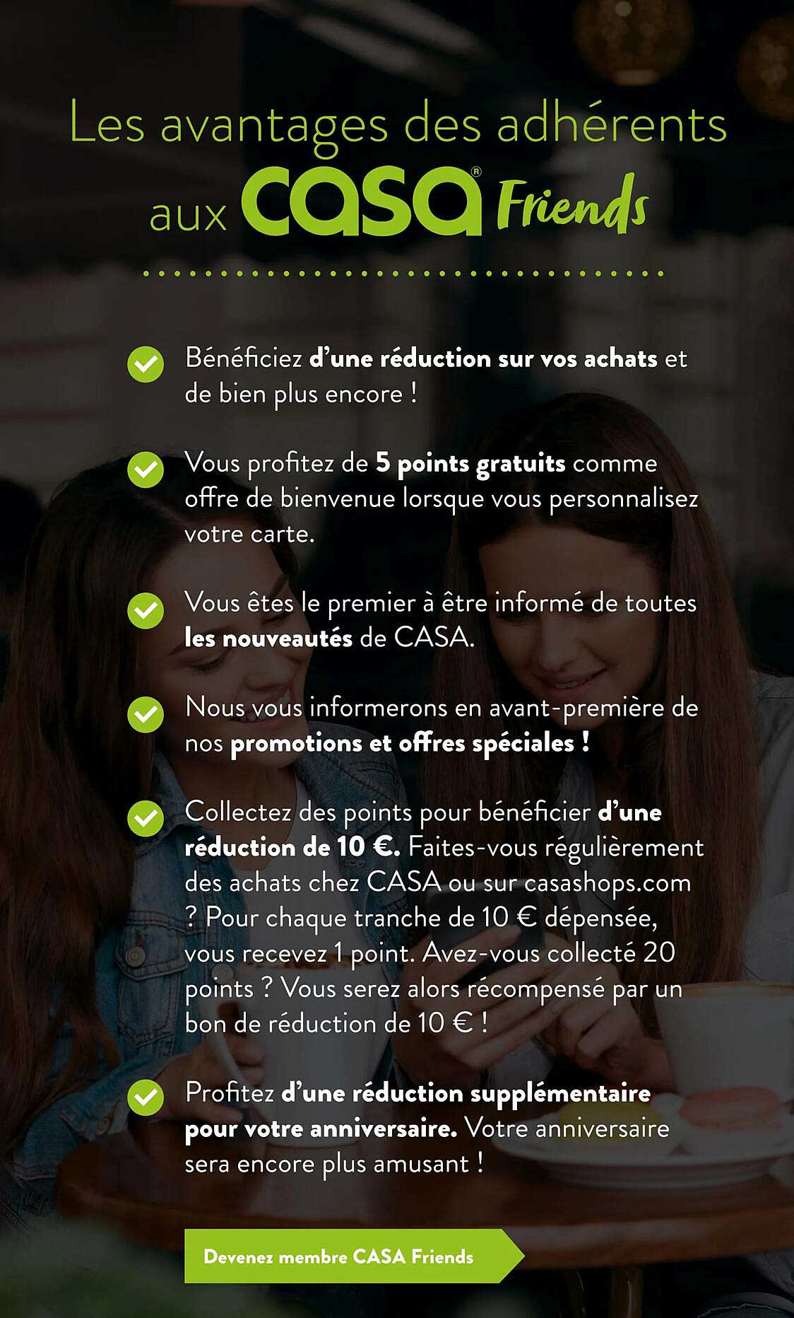 les avantages des adhérents aux casa friends