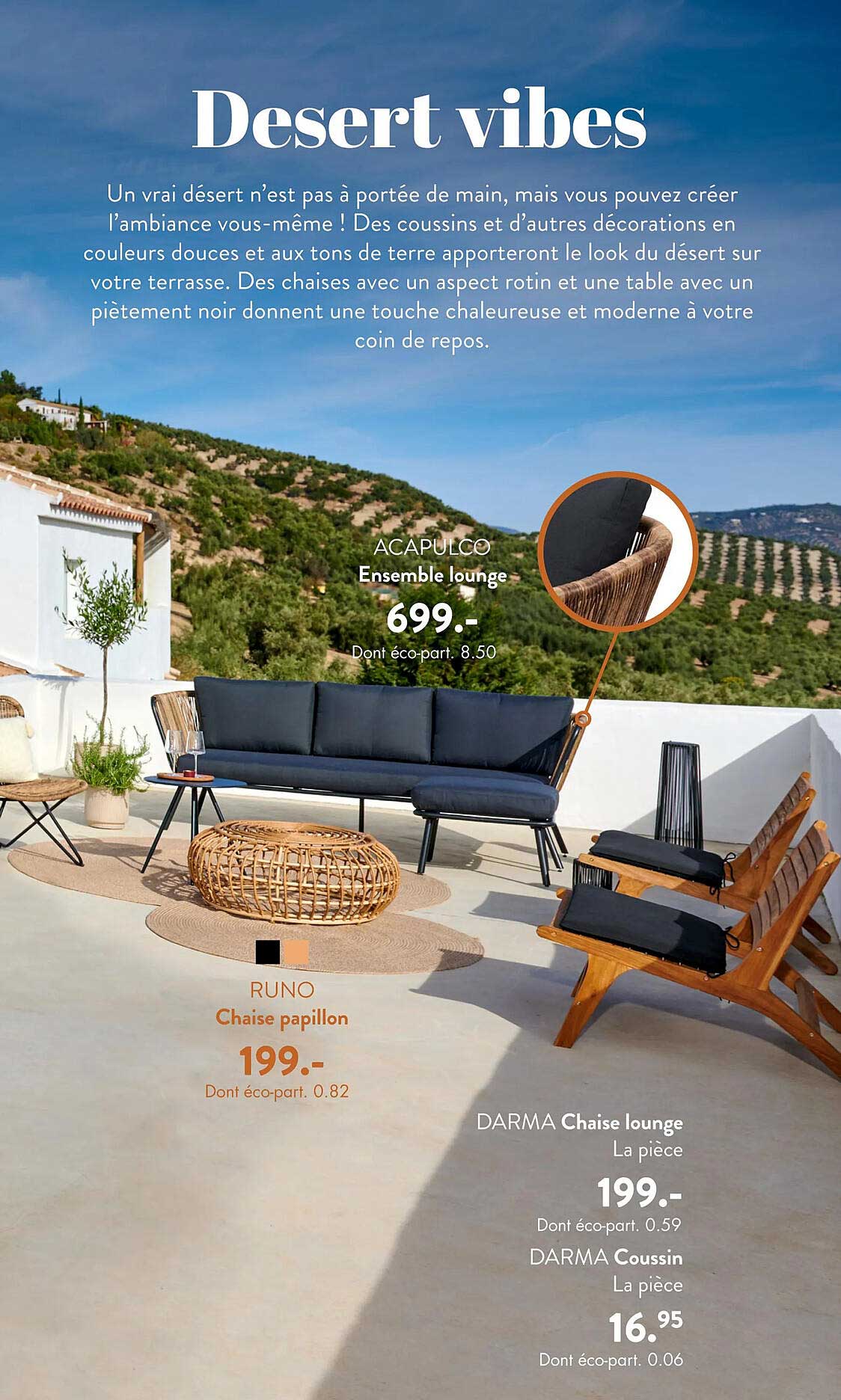 ensemble lounge acapulco, chaise lounge darma, coussin darma, chaise papillon runo