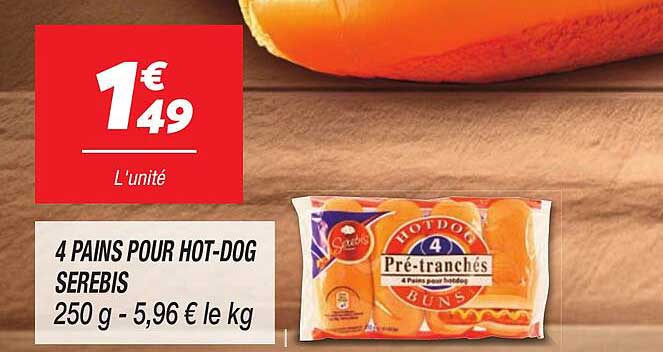 4 pains pour hot-dog serebis