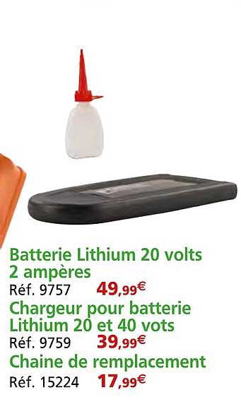 batterie lithium 20 vols 2 ampères chageur pour batterie lithium 20 et 40 vots chaine de remplacement