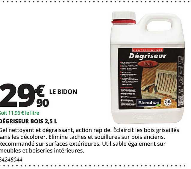 dégriseur bois 2,5l