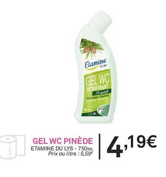 gel wc pinède étamine du lys