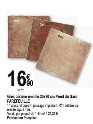 grés cérame émaillé 30 x 30 cm pond du gard parefeuille