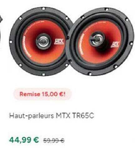 haut-parleurs MTC TR65C remise 15€