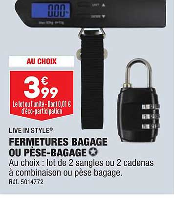 live in style fermetures bagage ou pèse-bagage