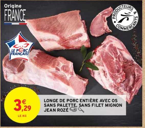 longe de porc entière avec os sans palette, sans filet mignon jean rozé