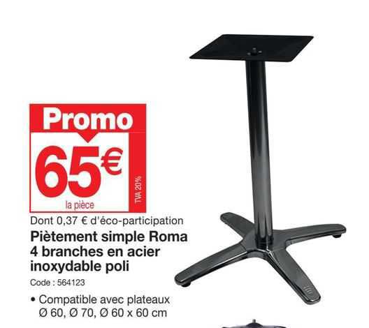 piètement simple roma 4 branches en acier inoxydable poli