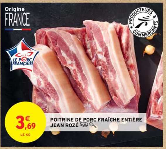 poitrine de porc fraîche entière jean rozé