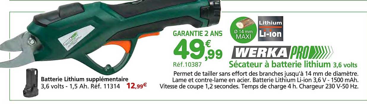 sécateur à batterie lithium 3.6 volts werka pro
