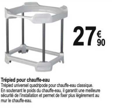 trépied pour chauffe-eau