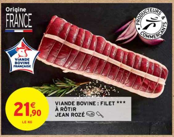 viande bovine : filet*** à rôtir jean rozé