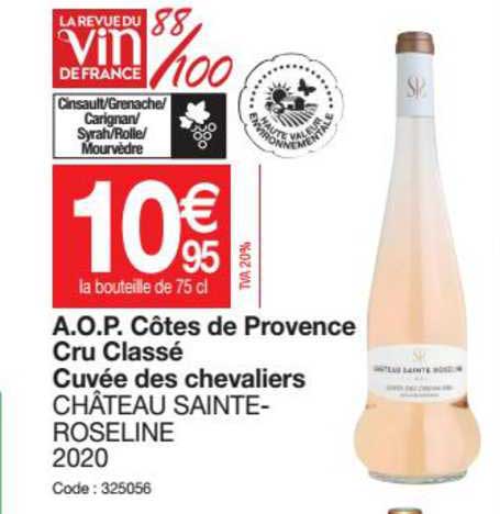 a.o.p. côtes de provence cru classé cuvée des chevaliers château sainte-roseline 2020