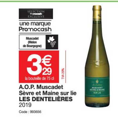 a.o.p. muscadet sèvre et maine sur lie les dentelières