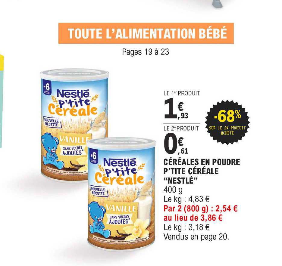 céréales en poudre p'tite céréales "nestlé"