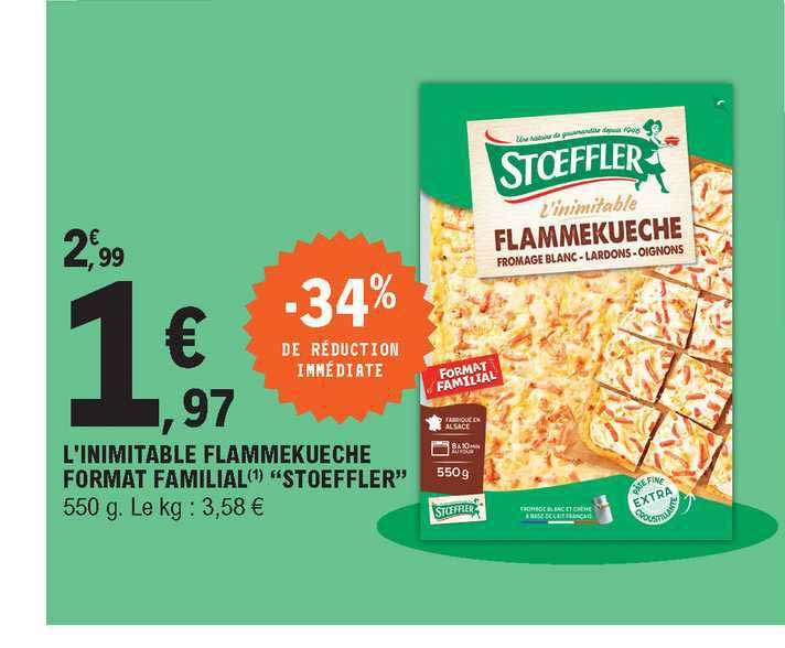 l'inimitable flammekueche format familial "stoeffler"