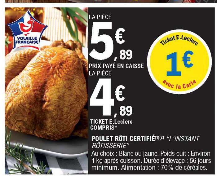 poulet rôti certifié "l'instant rôtisserie"