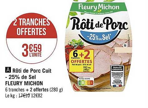 rôti de porc cuit -25% de sel fleury michon